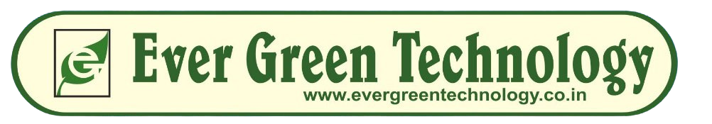EVER GREEN TECHNOLOGY